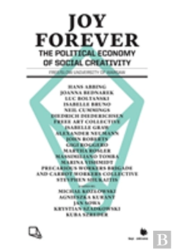 Bertrand.pt - Joy Forever: The Political Economy Of Social Creativity