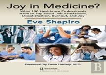 Joy In Medicine?