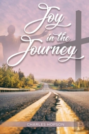 Joy In The Journey