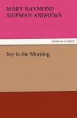 Joy In The Morning