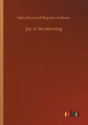 Joy In The Morning