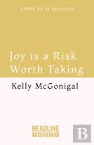 Joy Is A Risk Worth Taking