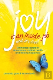 Joy Is An Inside Job