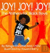 Joy! Joy! Joy! The Anthem For Black Boys