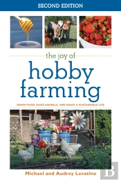 Joy Of Hobby Farming