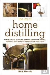 Joy Of Home Distilling