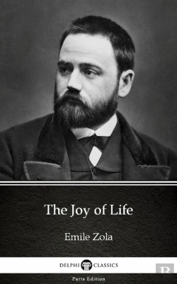 Bertrand.pt - Joy Of Life By Emile Zola (Illustrated)