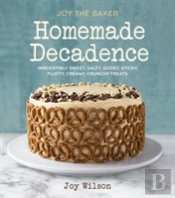Joy The Baker Homemade Decadence