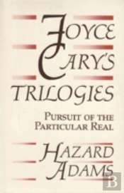 Joyce Cary'S Trilogies