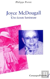 Joyce Mcdougall : Une Écoute Lumineuse