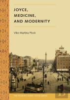 Joyce, Medicine, And Modernity