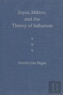 Joyce, Milton And The Theory Of Influence