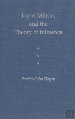 Bertrand.pt - Joyce, Milton And The Theory Of Influence