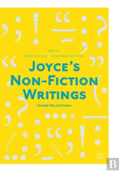 Bertrand.pt - Joyceâ€™S Non-Fiction Writings