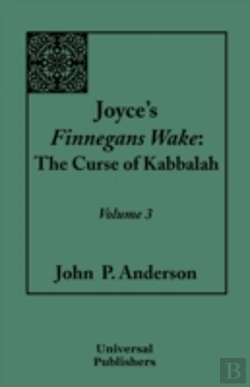 Bertrand.pt - Joyce'S Finnegans Wake: The Curse Of Kab