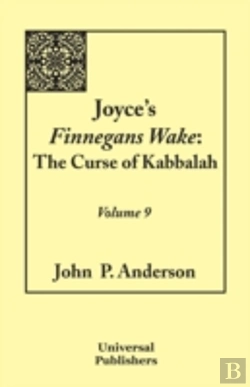 Bertrand.pt - Joyce'S Finnegans Wake: The Curse Of Kabbalah Volume 9