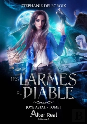 Joye Astal Tome 1 : Les Larmes Du Diable