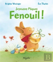 Joyeuses Pâques Fenouil !