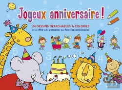 Bertrand.pt - Joyeux Anniversaire ! 24 Dessins Detachables A Colorier