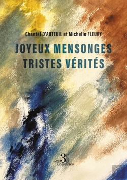 Bertrand.pt - Joyeux Mensonges : Tristes Vérités