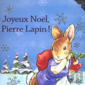 Joyeux Noel, Pierre Lapin !