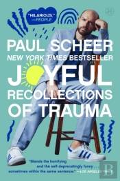 Joyful Recollections Of Trauma
