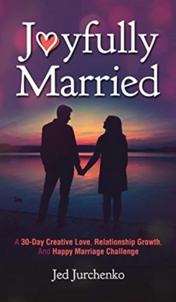 Bertrand.pt - Joyfully Married: A 30-Day Creative Love