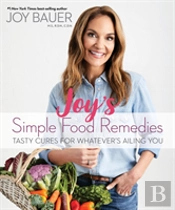 Joy'S Simple Food Remedies