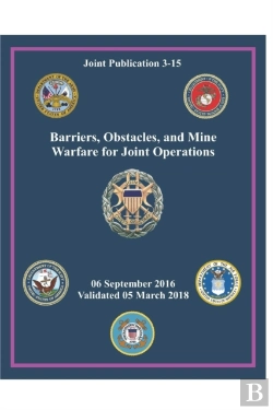 Bertrand.pt - Jp 3-15 Barriers, Obstacles, And Mine Warfare For Joint Operations
