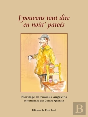 J'Pouvons Tout Dire En Noût Patoés