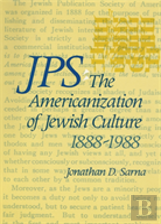 Jps The Americanization Of Jewish Culture