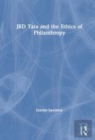 Jrd Tata And The Ethics Of Philanthropy