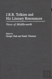 J.R.R. Tolkien And His Literary Resonances