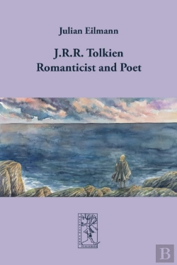 Bertrand.pt - J.R.R. Tolkien - Romanticist And Poet