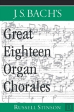 Bertrand.pt - J.S. Bach'S Great Eighteen Organ Chorales
