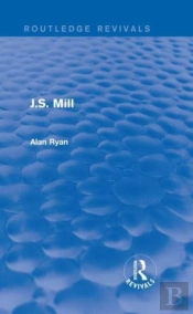 J.S. Mill (Routledge Revivals)