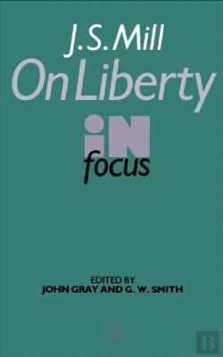 Bertrand.pt - J.S. Mill'S On Liberty In Focus