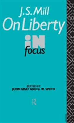 Bertrand.pt - J.S. Mill'S On Liberty In Focus