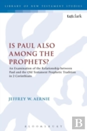 Jsnt Is Paul Also Among The Prophet