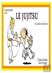 Ju-Jitsu T.1 ; Ceintures Blanche, Jaune Et Orange