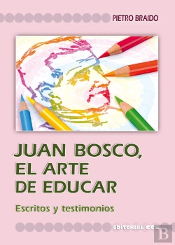 Bertrand.pt - Juan Bosco, El Arte De Educar