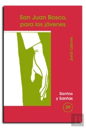 Juan Bosco, Para Los Jóvenes