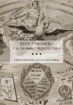 Bertrand.pt - Juan Caramuel Y La Probable Arquitectura