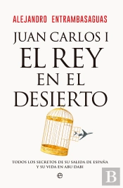 Juan Carlos I Rey En El Desierto
