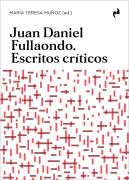 Juan Daniel Fullaondo. Escritos Criticos