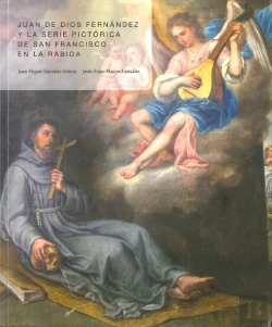 Bertrand.pt - Juan De Dios Fernández Y La Serie Pictórica De San Francisco En La Rábida