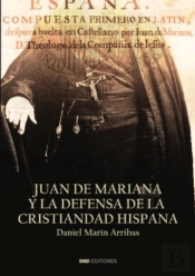 Juan De Mariana Y La Defensa De La Cristiandad Hispana