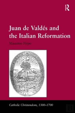 Bertrand.pt - Juan De Valdes And The Italian Reformation