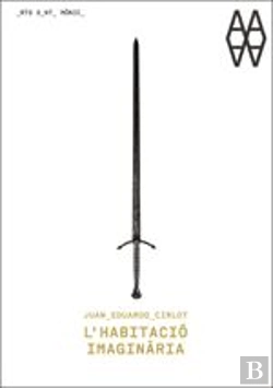 Bertrand.pt - Juan Eduardo Cirlot. L'Habitació Imaginària
