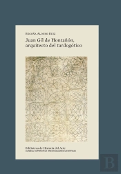 Juan Gil De Hontañon Arquitecto Del Tardogotico